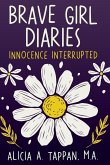 Brave Girl Diaries Brave Girl Diaries