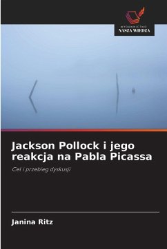 Cover Jackson Pollock i jego reakcja na Pabla Picassa