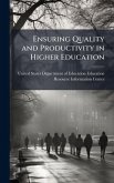 Ensuring Quality and Productivity in Higher Education Ensuring Quality and Productivity in Higher Education