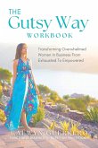 The Gutsy Way Workbook