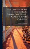 African Americans at Snee Farm Plantation, Mount Pleasant, South Carolina