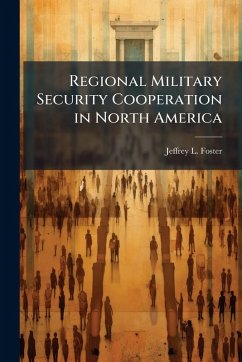 Cover Regional Military Security Cooperation in North America