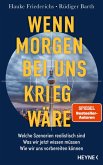 Wenn morgen bei uns Krieg wäre (eBook, ePUB) Wenn morgen bei uns Krieg wäre (eBook, ePUB)