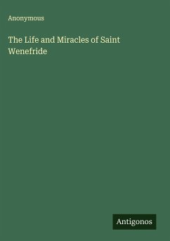The Life and Miracles of Saint Wenefride Cover The Life and Miracles of Saint Wenefride