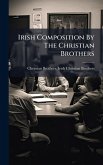 Irish Composition By The Christian Brothers