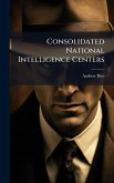 Consolidated National Intelligence Centers Consolidated National Intelligence Centers