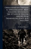Operations of Company K, 339th Infantry, 85th Infantry Division, in the Attack of Hills 66 and 69, Near Tremensuoli, Italy, 11-12 May 1944