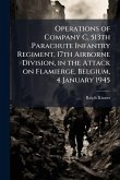 Operations of Company C, 513th Parachute Infantry Regiment, 17th Airborne Division, in the Attack on Flamierge, Belgium, 4 January 1945