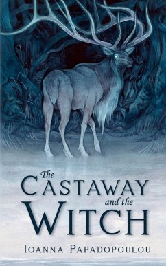 The Castaway and the Witch - Papadopoulou, Ioanna The Castaway and the Witch - Papadopoulou, Ioanna