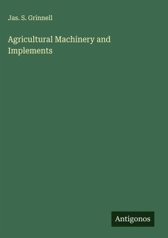 Agricultural Machinery and Implements - Grinnell, Jas. S.