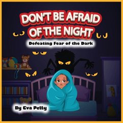 Don't be Afraid of the Night - Petty, Eva