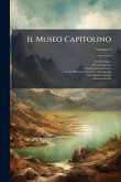 Il Museo Capitolino Il Museo Capitolino