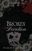 Broken Devotion
