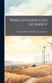 Wind Levelized Cost of Energy Wind Levelized Cost of Energy