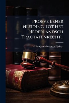 Cover Proeve Eener Inleiding Tot Het Nederlandsch Tractatenrecht...