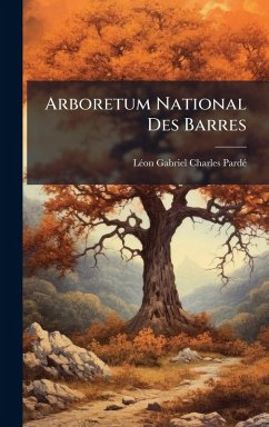 Cover Arboretum National Des Barres