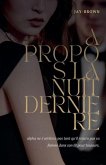 A propos la nuit dernière A propos la nuit dernière