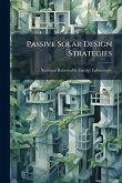 Passive Solar Design Strategies Passive Solar Design Strategies