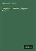 Telegraphic Tales and Telegraphic History