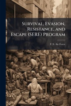 Cover Survival, Evasion, Resistance, and Escape (SERE) Program