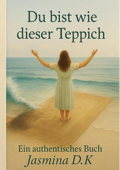 Cover Du bist wie dieser Teppich (eBook, ePUB)