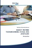 BADIIY MATNNI TUSHUNISHNING O'ZIGA XOS JIHATLARI