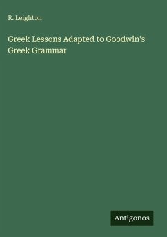Cover Greek Lessons Adapted to Goodwin's Greek Grammar