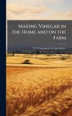 Making Vinegar in the Home and on the Farm