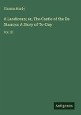 A Laodicean; or, The Castle of the De Stancys: A Story of To-Day
