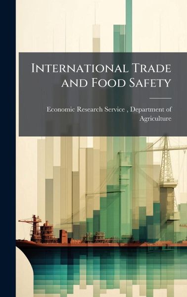 International Trade and Food Safety International Trade and Food Safety