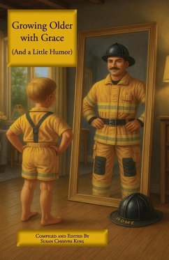 Growing Older With Grace (And a Little Humor) Growing Older With Grace (And a Little Humor)