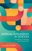 Artificial Intelligence in Schools Artificial Intelligence in Schools