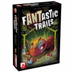 FANTASTIC TRAILS FANTASTIC TRAILS