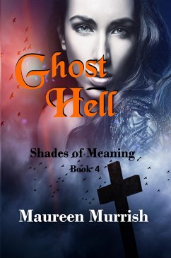 Cover Ghost Hell (Shades of Meaning, #4) (eBook, ePUB)