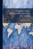 Formal Sino-Singapore Defense Relation