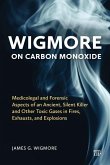 Wigmore on Carbon Monoxide Wigmore on Carbon Monoxide