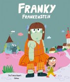Franky Frankenstein Franky Frankenstein