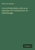 A List of British Birds, with, As an Appendix, the 