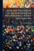 Africans' Perception of the United States' Post-9/11 Africa Policy and Africom