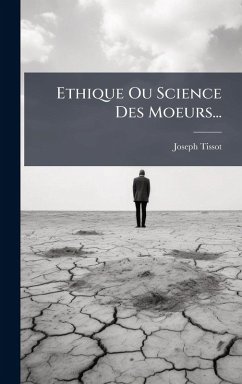 Cover Ethique Ou Science Des Moeurs...