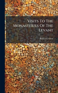 Cover Visits To The Monasteries Of The Levant