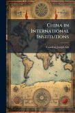 China in International Institutions