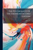 The Psychology Of The EmotionsSecond Edition The Psychology Of The EmotionsSecond Edition