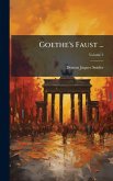 Goethe's Faust ... Goethe's Faust ...