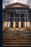 Regulatory Preemption