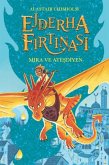 Ejderha Firtinasi Mira ve Atesdiyen Ejderha Firtinasi Mira ve Atesdiyen