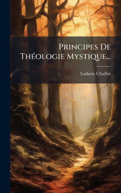 Cover Principes De ThÃ(c)ologie Mystique...