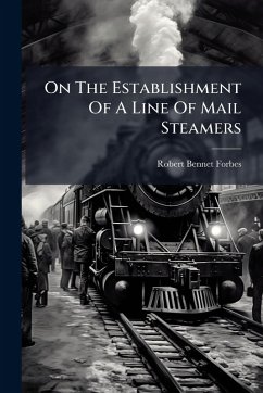 Cover On The Establishment Of A Line Of Mail Steamers