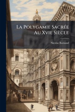 Cover La Polygamie SacrÃ(c)e Au Xvie Siècle