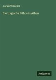 Die tragische Bühne in Athen